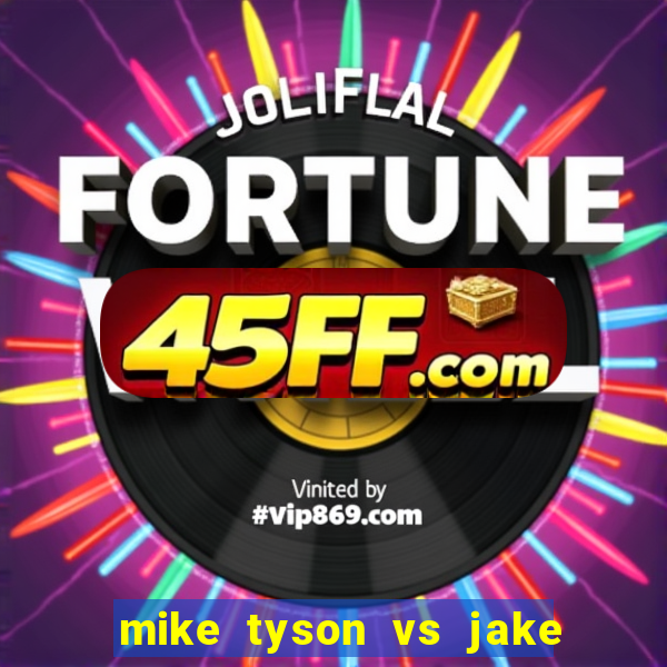 mike tyson vs jake paul assistir online